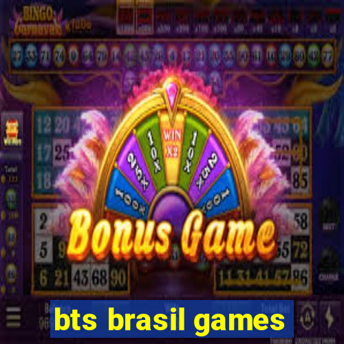 bts brasil games